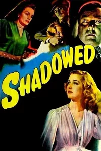 Shadowed Shadowed