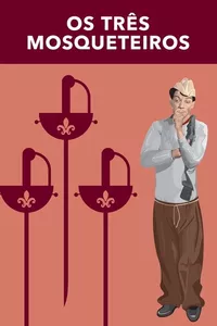 Os Três Mosqueteiros Os Três Mosqueteiros