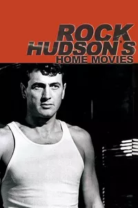 Rock Hudson's Home Movies Rock Hudson's Home Movies