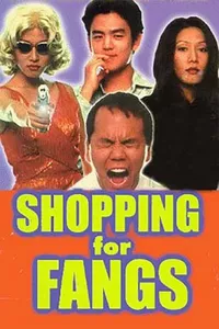 Shopping for Fangs Shopping for Fangs