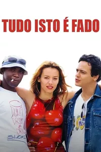 Tudo Isto é Fado Tudo Isto é Fado