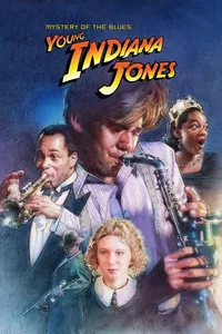 The Adventures of Young Indiana Jones: Mystery of the Blues The Adventures of Young Indiana Jones: Mystery of the Blues
