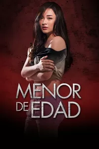 Menor de Edad Menor de Edad