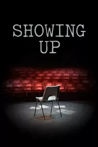 Showing Up Showing Up