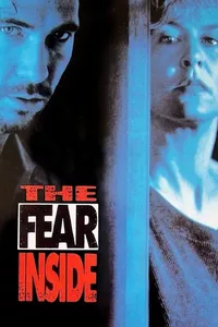 The Fear Inside The Fear Inside