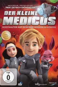 Der Kleine Medicus - Geheimnisvolle Mission im Körper Der Kleine Medicus - Geheimnisvolle Mission im Körper
