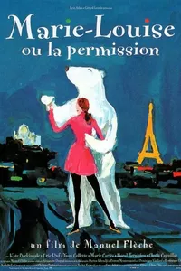 Marie-Louise ou la permission Marie-Louise ou la permission