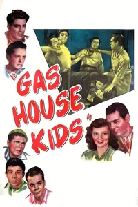 Gas House Kids Gas House Kids