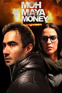 Moh Maya Money Moh Maya Money