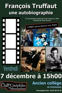 François Truffaut, une autobiographie François Truffaut, une autobiographie