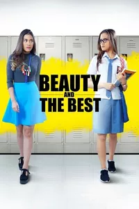 Beauty and the Best Beauty and the Best