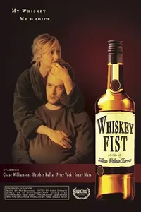 Whiskey Fist Whiskey Fist