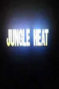 Jungle Heat Jungle Heat