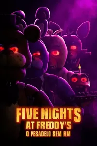 Five Nights at Freddy's - O Pesadelo Sem Fim Five Nights at Freddy's - O Pesadelo Sem Fim
