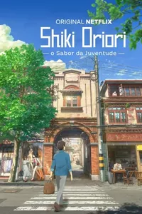 Shiki Oriori - O Sabor da Juventude Shiki Oriori - O Sabor da Juventude