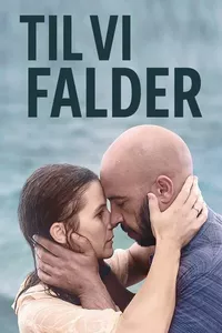 Until We Fall Until We Fall