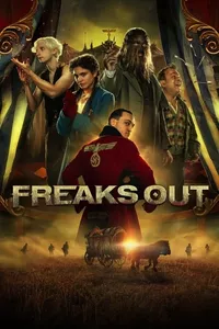 Freaks Out Freaks Out