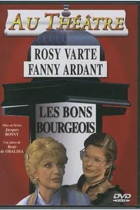 Les bons bourgeois Les bons bourgeois