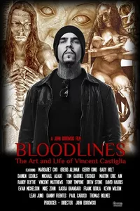 Bloodlines: The Art and Life of Vincent Castiglia Bloodlines: The Art and Life of Vincent Castiglia