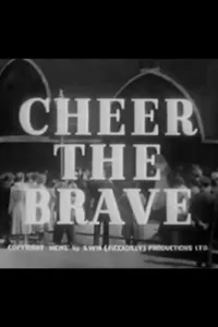 Cheer the Brave Cheer the Brave
