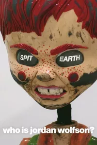 Spit Earth: Who is Jordan Wolfson? Spit Earth: Who is Jordan Wolfson?