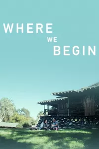 Where We Begin Where We Begin
