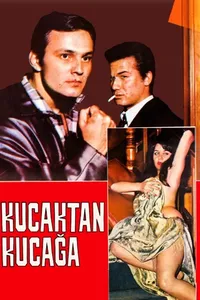 Kucaktan Kucağa Kucaktan Kucağa