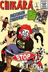 Chikara: Maximum Overdraft Chikara: Maximum Overdraft