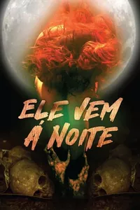 Ele Vem à Noite Ele Vem à Noite