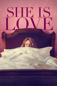 She is Love She is Love