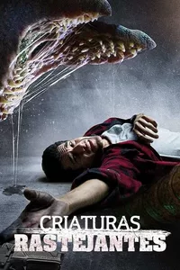 Criaturas Rastejantes Criaturas Rastejantes