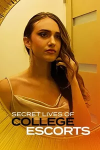 Secret Lives of College Escorts Secret Lives of College Escorts