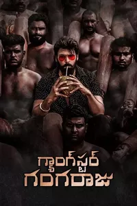 Gangster Gangaraju Gangster Gangaraju