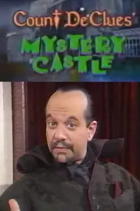 Count DeClues' Mystery Castle Count DeClues' Mystery Castle
