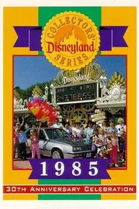 Disneyland's 30th Anniversary Celebration Disneyland's 30th Anniversary Celebration