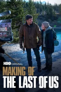 Making of The Last of Us Making of The Last of Us