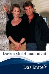 Davon stirbt man nicht Davon stirbt man nicht