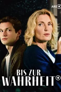 Bis zur Wahrheit Bis zur Wahrheit
