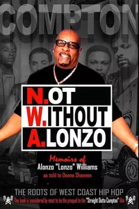 N.W.A.: Not Without Alonzo N.W.A.: Not Without Alonzo