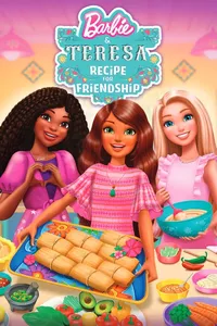 Barbie e Teresa: Receita Para Amizade Barbie e Teresa: Receita Para Amizade