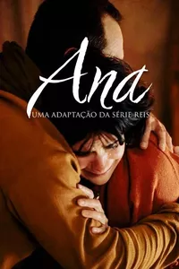 Ana: Uma adaptação da série Reis Ana: Uma adaptação da série Reis