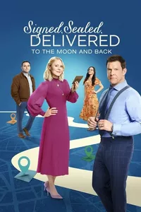 Signed, Sealed, Delivered: To The Moon And Back Signed, Sealed, Delivered: To The Moon And Back