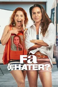 Fã ou Hater? Fã ou Hater?