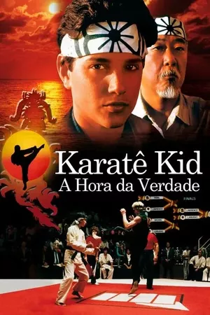 Karatê Kid: A Hora da Verdade