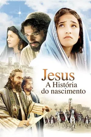 Jesus - A História do Nascimento