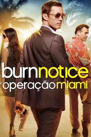 Burn Notice: Operação Miami