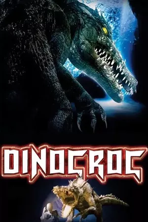 Dinocroc - A Evolução Do Mal Começou