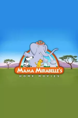 Mama Mirabelle's Home Movies