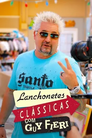 Lanchonetes Clássicas com Guy Fieri