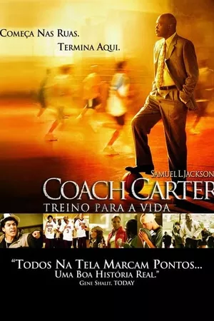 Coach Carter: Treino para a Vida